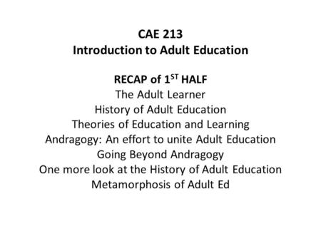 CAE 213 Introduction to Adult Education