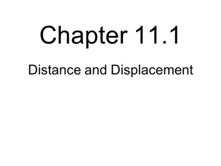 Distance and Displacement