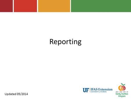 Reporting Updated 05/2014. Handbook References Chapter 3: Administrative Guidance – Demographic Report – Match Report – Annual Report – Deaf and Hard.