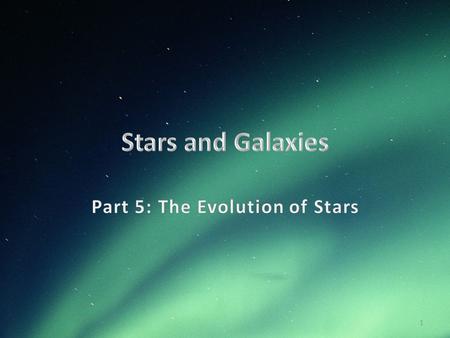 1. Evolution Change over time Astronomers refer to the evolution of a star as “The Life Cycle of a Star.” How a star evolves is mainly dependent upon.