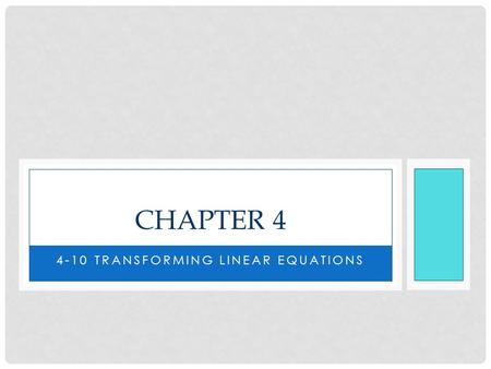 4-10 transforming linear equations