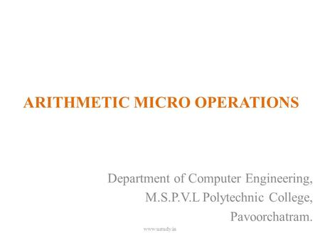 ARITHMETIC MICRO OPERATIONS