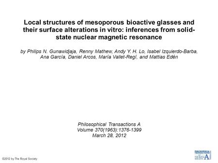 Local structures of mesoporous bioactive glasses and their surface alterations in vitro: inferences from solid- state nuclear magnetic resonance by Philips.