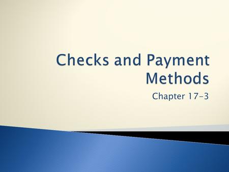 Chapter 17-3.  Convenient  Safe  Proof of payment  Record for financial management.