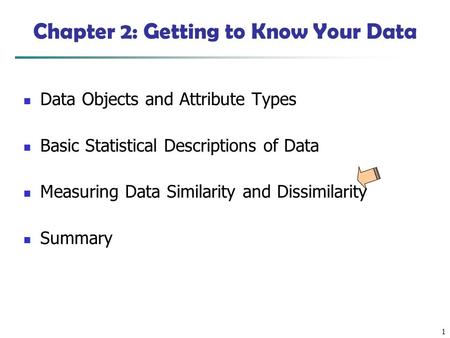 Chapter 2: Getting to Know Your Data