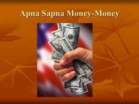 Apna Sapna Money-Money. RBI RBI Monetary Policy and National Income By- By- Rahul Jain.