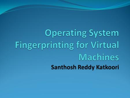 Contents Introduction Available OSF Solutions for VM UFO Design Implementation Evaluation Discussion Conclusions References.