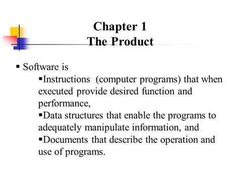 Chapter 1 The Product Software is