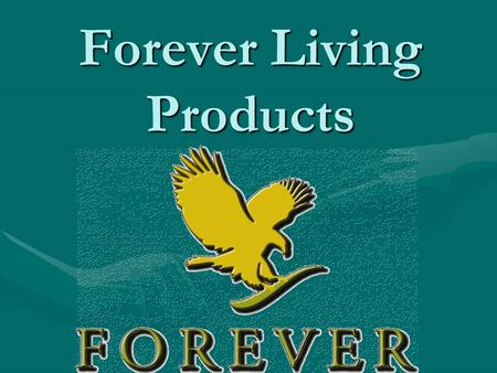 Forever Living Products. FLP was founded by Mr. Rex Maughan in 1978. For 30 years it has achieved the sales for $2 500 000 000. FLP works in 120 countries.