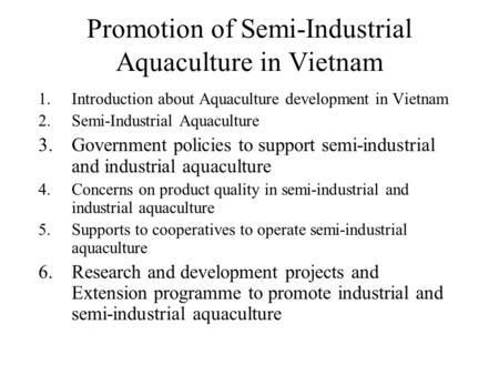 Promotion of Semi-Industrial Aquaculture in Vietnam