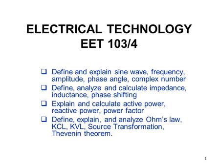 ELECTRICAL TECHNOLOGY EET 103/4