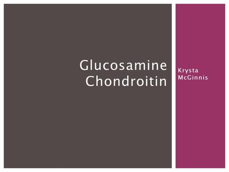 Glucosamine Chondroitin