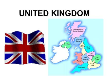 UNITED KINGDOM. Geography & People Capital: London Area: 244,820 km 2 (94,000 mi 2 - slightly smaller than Oregon) Population: 62.7 million (2011) (#22)