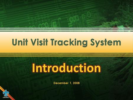 Unit Visit Tracking is available through MyScouting for commissioners to electronically submit unit visit reports.