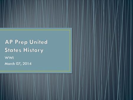 WWI March 07, 2014. How does an individual’s point of view affect the way they interpret history? Cite evidence from WWI.