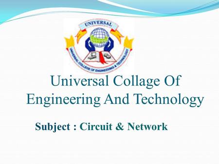 Universal Collage Of Engineering And Technology