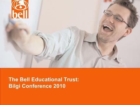 The Bell Educational Trust: Bilgi Conference 2010.