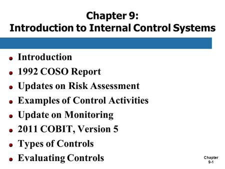 Chapter 9: Introduction to Internal Control Systems