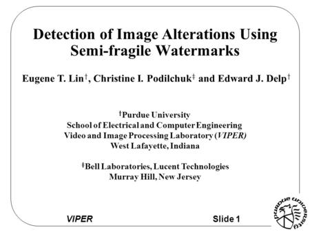 Detection of Image Alterations Using Semi-fragile Watermarks