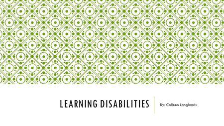 Learning disabilities