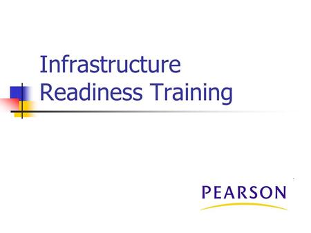 Infrastructure Readiness Training. 2 CBT Spring 2011 Grade 10 Math Retake Grade 10 Math Algebra 1 EOC Geometry EOC (field test) Biology EOC (field test)