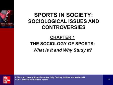 SPORTS IN SOCIETY: SOCIOLOGICAL ISSUES AND CONTROVERSIES