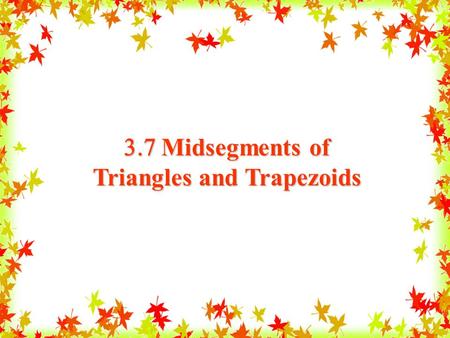 Triangles and Trapezoids