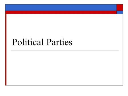 Political Parties.