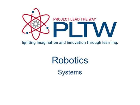 Robotics Systems Robotics CIM Introduction to Automation