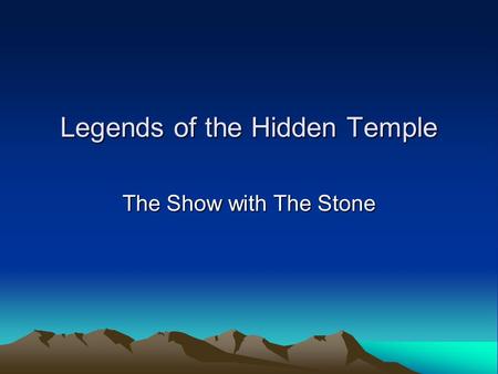 Legends of the Hidden Temple The Show with The Stone.