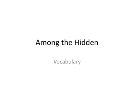 Among the Hidden Vocabulary.