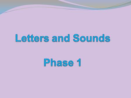 Six phase teaching programme. Seven aspects 1 Environmental sounds 2 Instrumental sounds 3 Body percussion 4 Rhythm and rhyme 5 Alliteration 6 Voice.