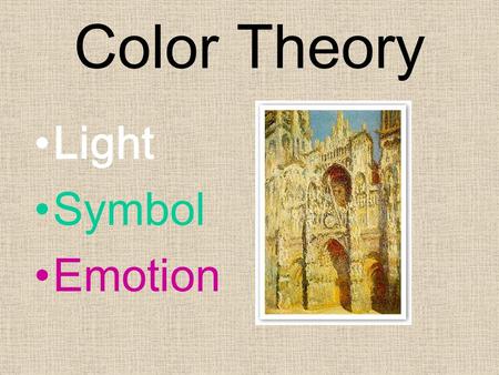 Color Theory Light Symbol Emotion.