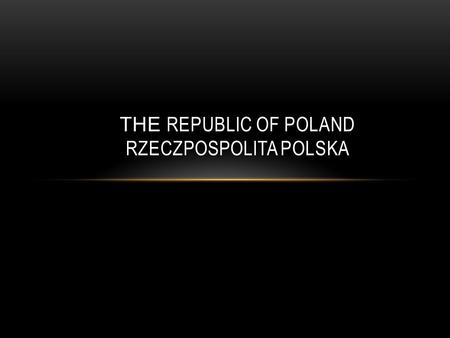 THE REPUBLIC OF POLAND RZECZPOSPOLITA POLSKA. THE FLAG AND THE EMBLEM.