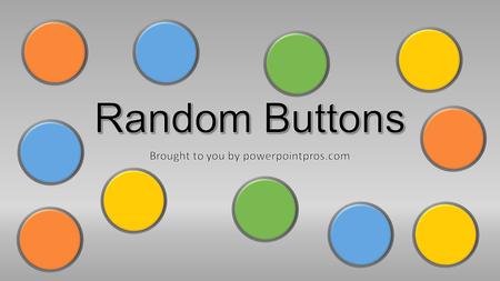 1.Divide the class into 2 teams. 2.Have one member of Team 1 choose a button. 3.A question will be displayed. The person who chose the button has 1 attempt.