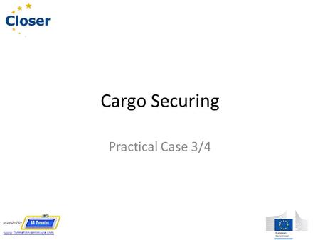 Cargo Securing Practical Case 3/4.