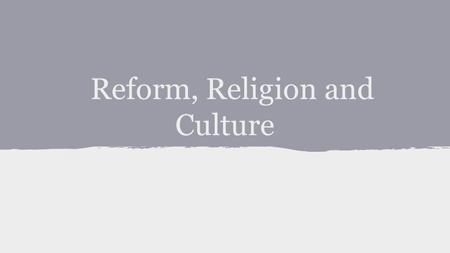 Reform, Religion and Culture. Economic Standings At this time America is an overwhelmingly agricultural nation Very limited transportation- 20 days to.