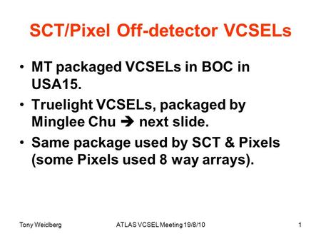 SCT/Pixel Off-detector VCSELs