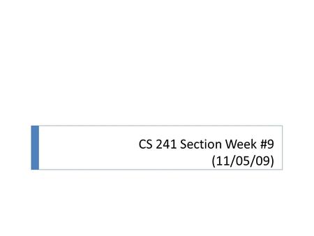 CS 241 Section Week #9 (11/05/09). Topics MP6 Overview Memory Management Virtual Memory Page Tables.