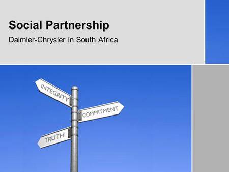 Social Partnership Daimler-Chrysler in South Africa.