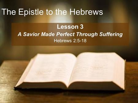 The Epistle to the Hebrews