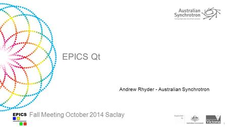 EPICS Qt Fall Meeting October 2014 Saclay