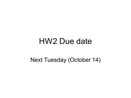 HW2 Due date Next Tuesday (October 14). Lecture Objectives: Unsteady-state heat transfer - conduction Solve unsteady state heat transfer equation for.