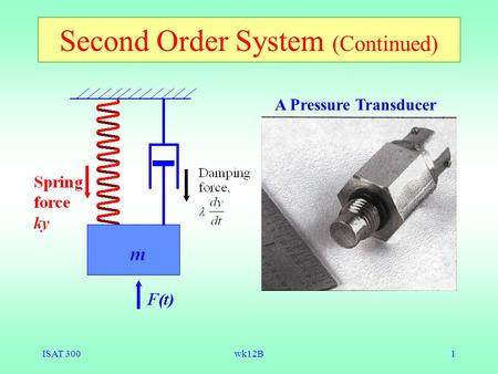 Second Order System (Continued)