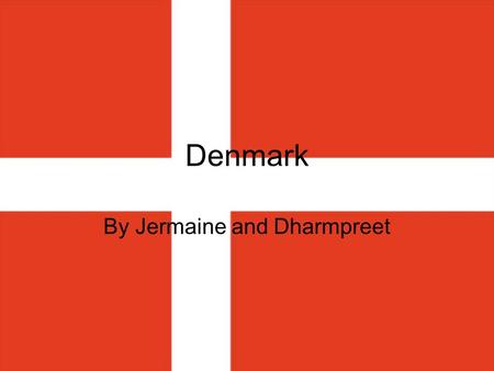 Denmark By Jermaine and Dharmpreet. Location/Size The area of Denmark is 43,094 km 2 Denmark is in Europe Denmark is real close to Germany.