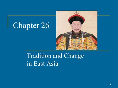 Tradition and Change in East Asia