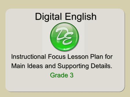 Digital English Instructional Focus Lesson Plan for