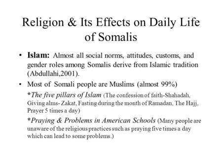 Religion & Its Effects on Daily Life of Somalis