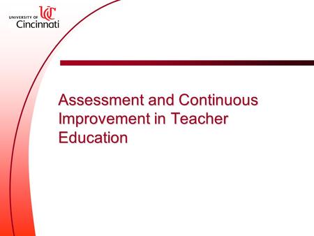 Assessment and Continuous Improvement in Teacher Education.