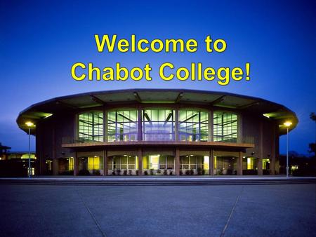 Introduction to Astronomy! Today…  Welcome to Chabot College!  Roster/Adding the Class  How the class will work  Syllabus  Calendar  Homework But.